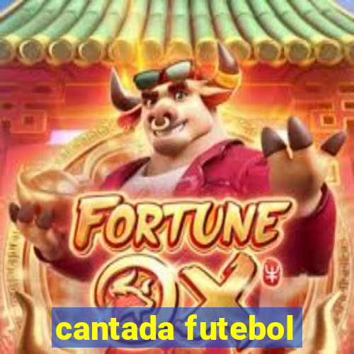 cantada futebol